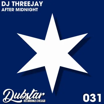 After Midnight by DJ ThreeJay