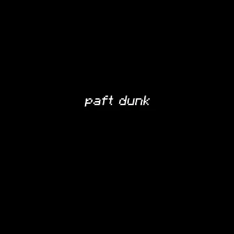 paft dunk by dsd.