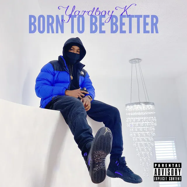 Born to Be Better