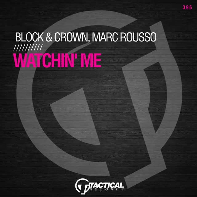 Watchin' Me (Original Mix)