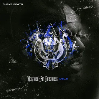 Destined for Greatness V.3 by Chryz Beats