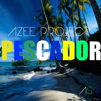 Pescador by Azee Project