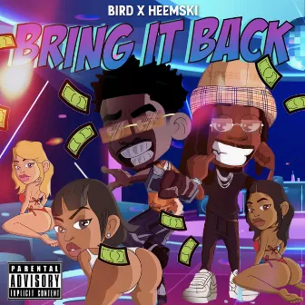 Bring It Back by Bird