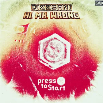 Hi, Mr. Wrong by Dizzsani