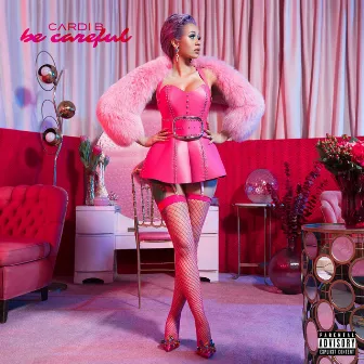 Be Careful by Cardi B