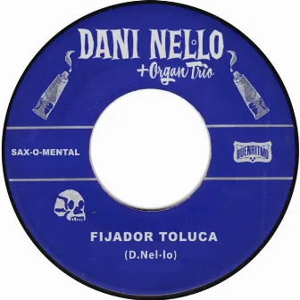 Fijador Toluca by Dani Nel·lo