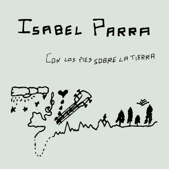 Con los Pies Sobre la Tierra by Isabel Parra