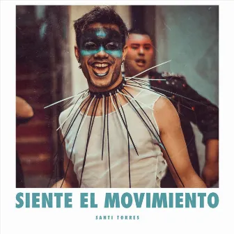 Siente el Movimiento by Santi Torres