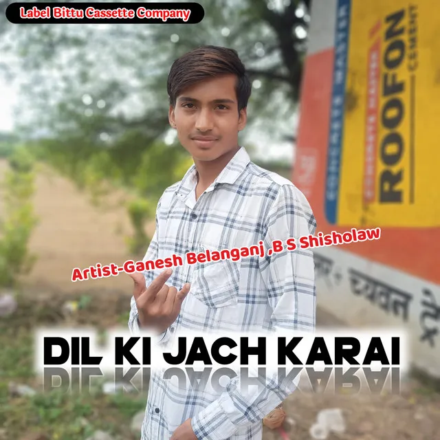 Dil Ki Jach Karai