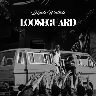 Looseguard by Lekside Westside