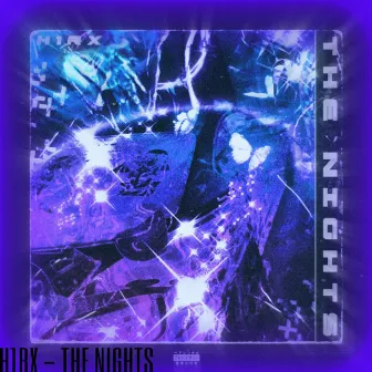 THE NIGHTS by H1RX