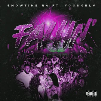 Fallin' by Showtime Ra