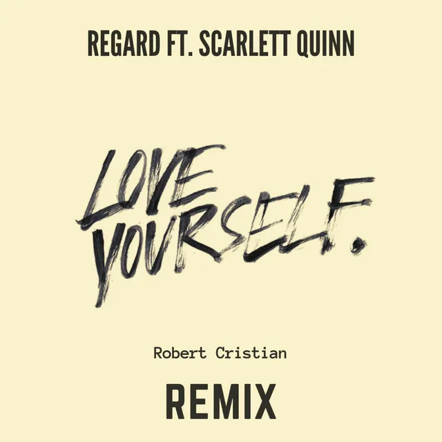 Love Yourself [Robert Cristian Remix]