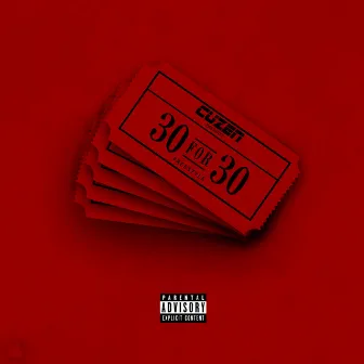 30 For 30 Freestyle by Cuzen