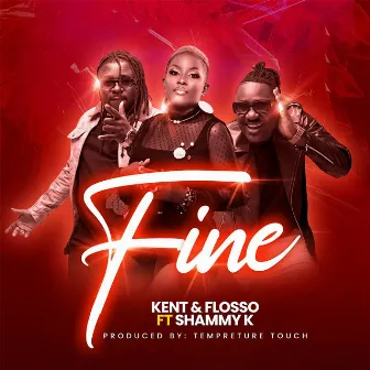 Fine by Kent & Flosso