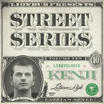 Liondub Street Series, Vol. 10 - Latvian Style by Kenji