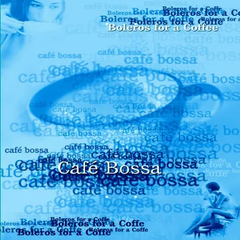 Café Bossa by The Classics