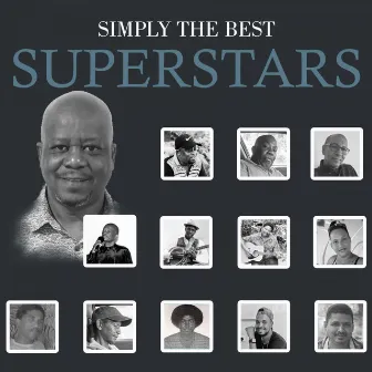 Simply the Best Superstars by Mervin Camille