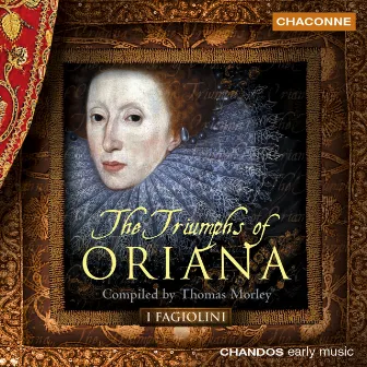 The Triumphs of Oriana by I Fagiolini