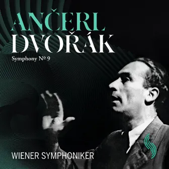 Dvořák: Symphony No. 9 - Smetana: Vltava by Karel Ančerl