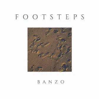 Footsteps by Banzo