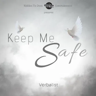 Keep Me Safe by Verbalist