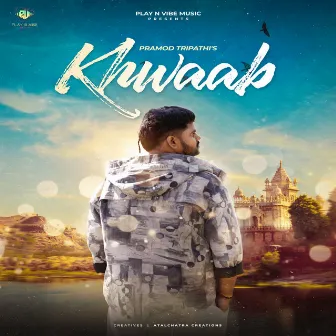 Khwaab by Pramod Tripathi