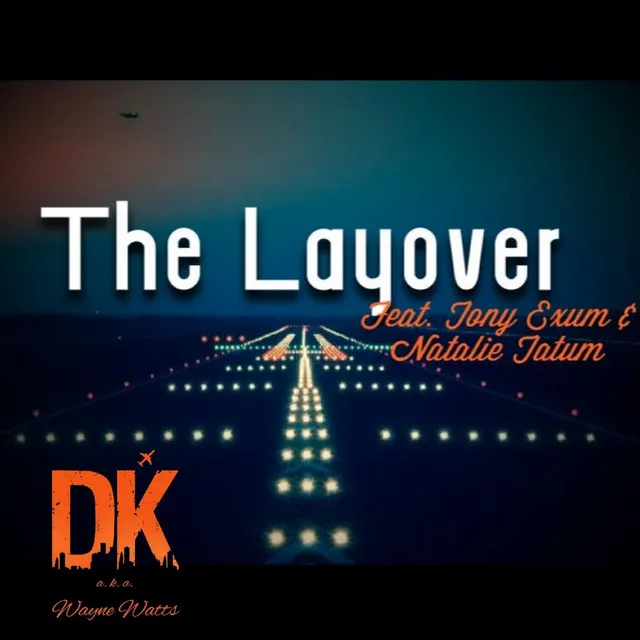 The Layover (feat. Tony Exum & Natalie Tatum)