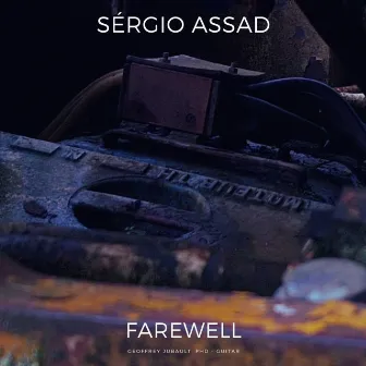 Farewell by Sergio Assad