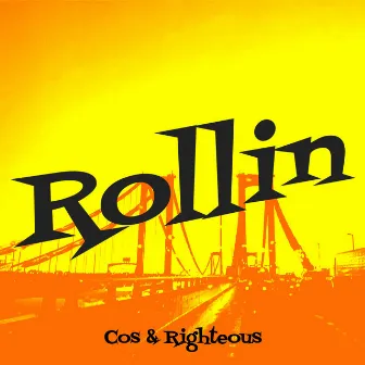 Rollin by Righteous