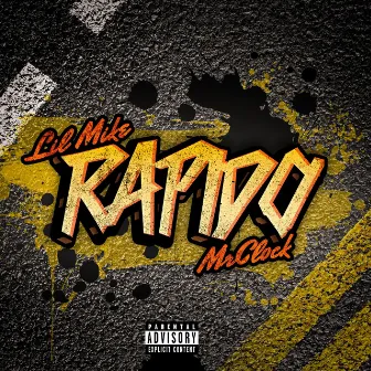 RAPIDO by Lil Mike