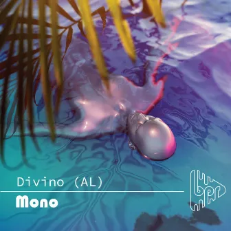 Mono by Divino (AL)