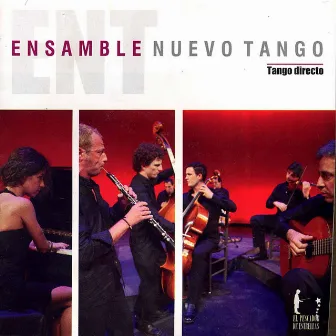 Tango Directo (Live) by Ensamble Nuevo Tango