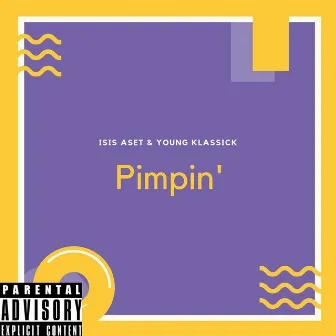 Pimpin' Rmx by Isis Aset