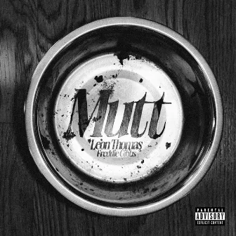 MUTT (REMIX) by Leon Thomas