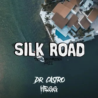 Silk Road 2022 by Hegg