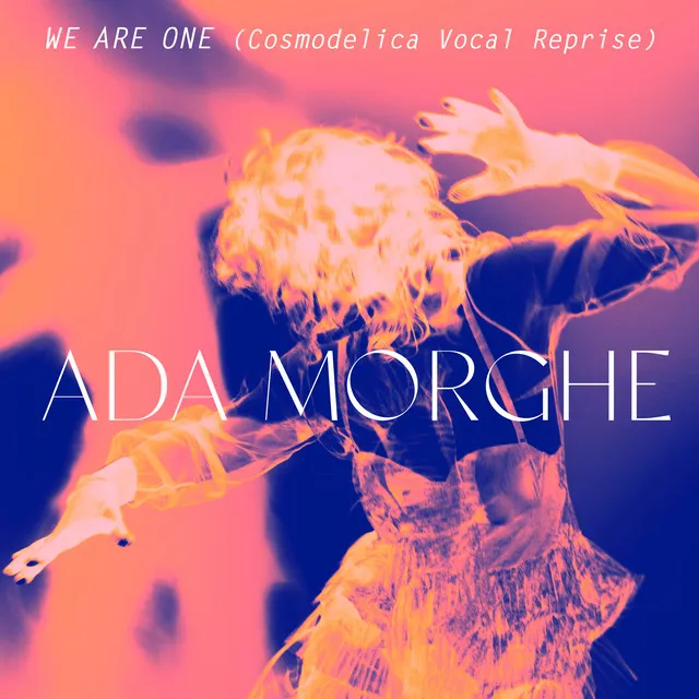 We Are One (Cosmodelica Reprise Mix)