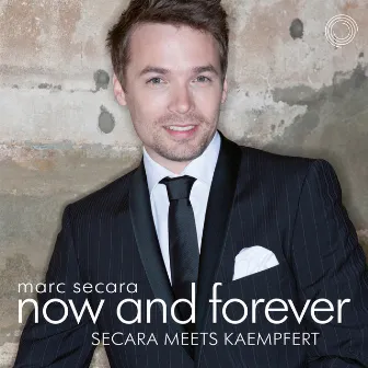 Now And Forever (Secara Meets Kaempfert) by Marc Secara