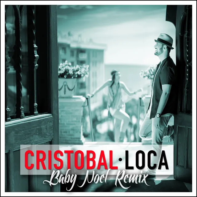 Loca - Baby Noel Remix