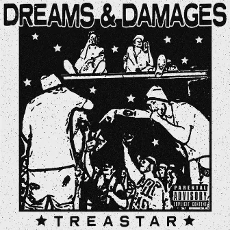 Dreams & Damages by Treastar