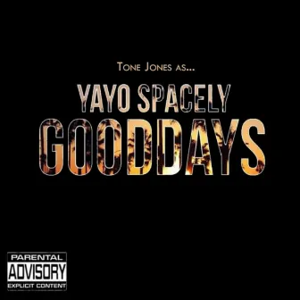 Good Days by Tone Jones