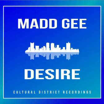 Desire by Madd Gee