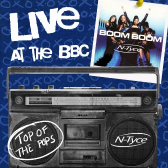 Boom Boom (Live at the BBC) by N-Tyce