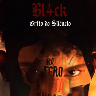 Grito do Silêncio by Bl4ck