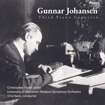 Gunnar Johansen Third Piano Concerto by Gunnar Johansen