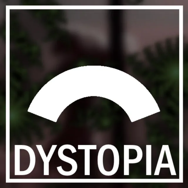 Dystopia