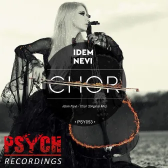 Chor by IDEM NEVI