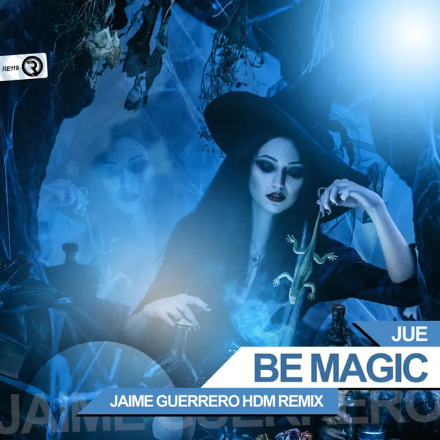 Be Magic - Jaime Guerrero HDM Remix