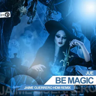 Be Magic (Jaime Guerrero HDM Remix) by Jue