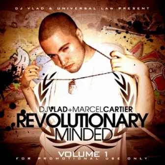 Revolutionary Minded Vol. 1 by Marcel Cartier